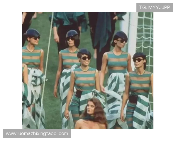 1990年世界杯开幕式时装秀精彩回顾：展现全球时尚与足球文化的完美融合