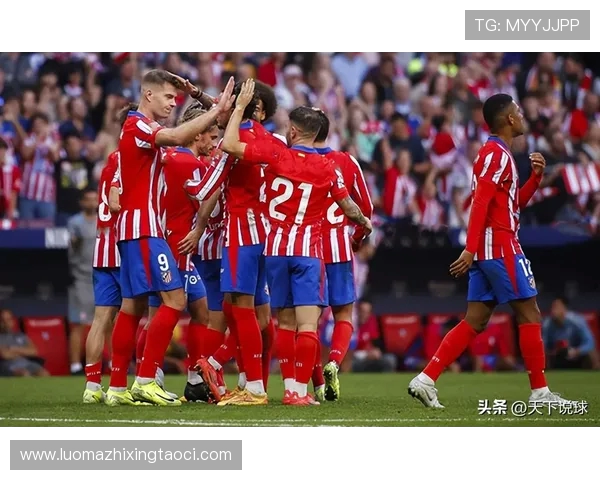 西甲马竞比赛直播,2025年马德里竞技重点比赛高清直播 西甲马竞比赛直播,2025年马德里竞技重点比赛高清直播